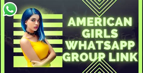 america girl whatsapp group|join american dating whatsapp group.